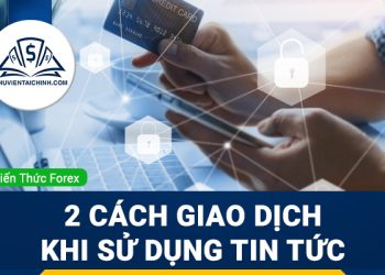 Cách giao dịch tin tức có định hướng