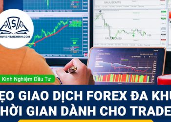 2 mẹo giao dịch Forex đa khung thời gian dành cho trader