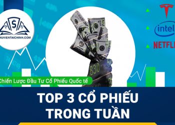 3 cổ phiếu nên theo dõi trong tuần - Tesla, Netflix và Intel