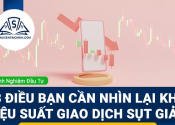 3 điều bạn cần nhìn lại khi hiệu suất giao dịch sụt giảm