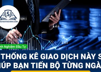 3 thống kê giao dịch này sẽ giúp bạn tiến bộ từng ngày!﻿