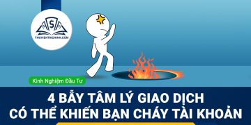 4 bẫy tâm lý giao dịch có thể khiến bạn cháy tài khoản
