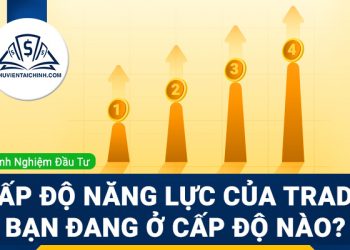 4 cấp độ năng lực của trader: Bạn đang ở cấp độ nào?