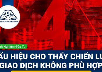 4 dấu hiệu cho thấy chiến lược giao dịch không phù hợp