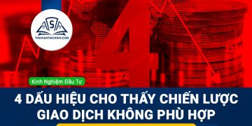4 dấu hiệu cho thấy chiến lược giao dịch không phù hợp