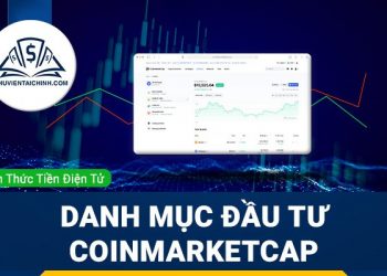 Hướng dẫn sử dụng danh mục đầu tư CoinMarketCap
