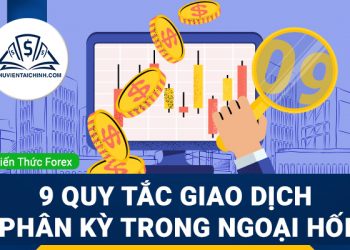 9 quy tắc giao dịch phân kỳ trong ngoại hối giúp bạn thành công