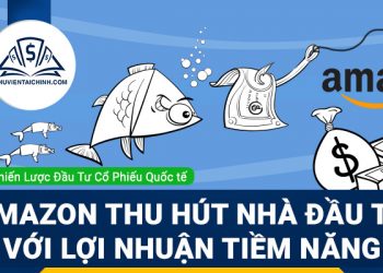 Amazon thu hút nhà đầu tư với lợi nhuận tiềm năng