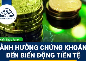 Ảnh hưởng chứng khoán thu nhập cố định đến biến động tiền tệ