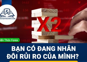 Bạn đang nhân đôi rủi ro của mình mà không hề biết phải không?