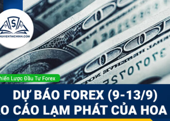 Dự báo Forex (9-13/9): Báo cáo lạm phát của Hoa Kỳ