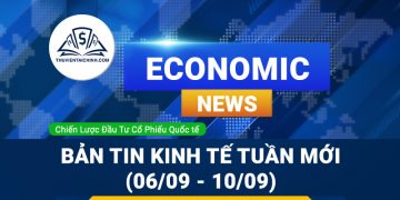 Bản tin kinh tế tuần mới (6 - 10.9)