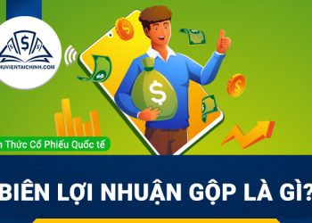 Biên lợi nhuận gộp là gì? Cách tính và ý nghĩa của biên lợi nhuận gộp