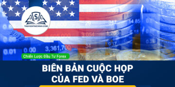 Forex tuần (5-9/5): Biên bản cuộc họp của Fed và BOE