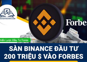 Sàn Binance đầu tư 200 triệu đô la vào Forbes