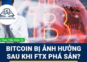 Đồng Bitcoin bị ảnh hưởng như thế nào sau khi FTX phá sản?