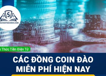 Các đồng coin đào miễn phí hiện nay
