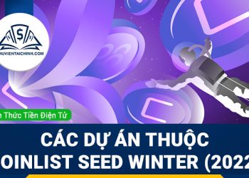 CoinList Seed là gì? Tổng quan các dự án thuộc CoinList Seed Winter trong năm 2023