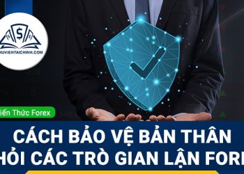 Làm thế nào để bảo vệ bản thân khỏi các trò gian lận Forex