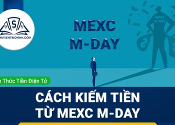 MEXC M-Day là gì? Cách kiếm tiền từ MEXC M-Day