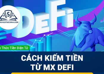 MX DeFi Là Gì? Cách kiếm tiền từ MX Defi