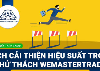 Cách cải thiện hiệu suất giao dịch trong thử thách WeMasterTrade