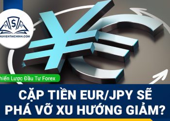 Cặp tiền EUR/JPY sẽ phá vỡ xu hướng giảm?