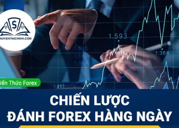 Chiến lược đánh forex hàng ngày