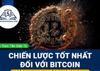 Chiến lược tốt nhất đối với Bitcoin ở thời điểm hiện tại là gì?