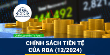 Giao dịch theo sự kiện: Chính sách tiền tệ của RBA (12/2024)
