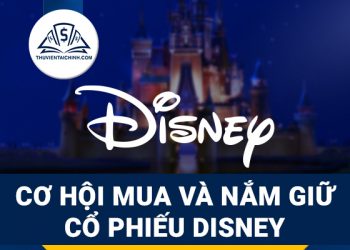 Cơ hội mua và nắm giữ cổ phiếu Disney