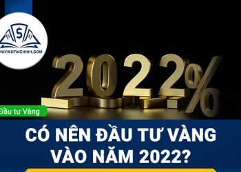 Có nên đầu tư vàng vào năm 2023?