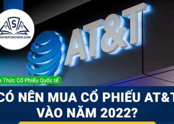 Có nên mua cổ phiếu AT&T với tỷ suất cổ tức gần 9% vào năm 2022
