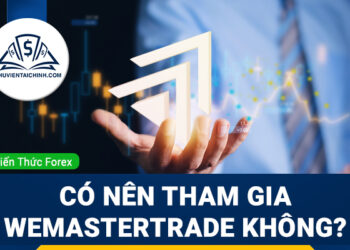 Có nên tham gia WeMasterTrade hay không?