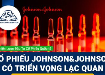 Cổ phiếu Johnson&Johnson có triển vọng lạc quan