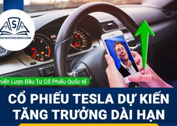 Cổ phiếu Tesla dự kiến tăng trưởng dài hạn