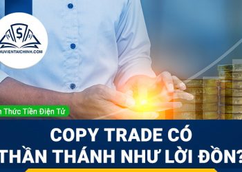 Copy Trade là gì – Có thần thánh như lời đồn?