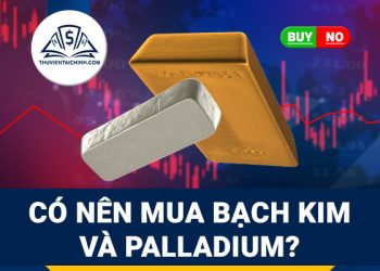 Có nên mua Bạch kim và Palladium sau đợt giảm mạnh trong 5 tháng