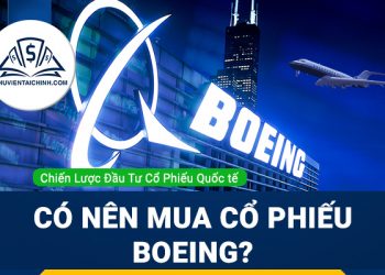 Có nên mua cổ phiếu Boeing trong giai đoạn rủi ro