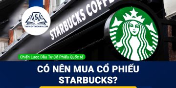 Có nên tận dụng cơ hội suy yếu của cổ phiếu Starbucks