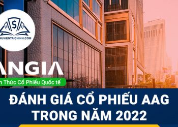 Nhận định đánh giá cổ phiếu AAG trong năm 2023