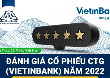 Nhận định đánh giá cổ phiếu CTG (Vietinbank) trong năm 2023