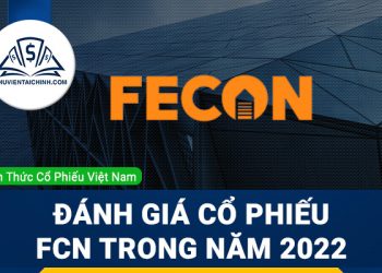 Nhận định đánh giá cổ phiếu FCN trong năm 2023