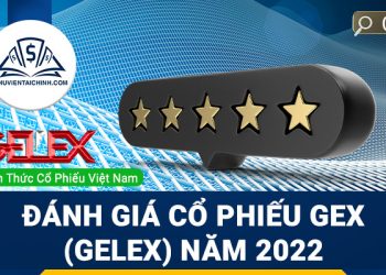 Nhận định đánh giá cổ phiếu GEX (Gelex) trong năm 2023