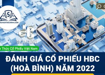Nhận định đánh giá cổ phiếu HBC (Hòa Bình) trong năm 2023