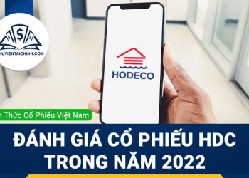 Nhận định đánh giá cổ phiếu HDC trong năm 2023