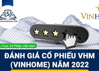 Nhận định đánh giá cổ phiếu VHM (Vinhome) trong năm 2023
