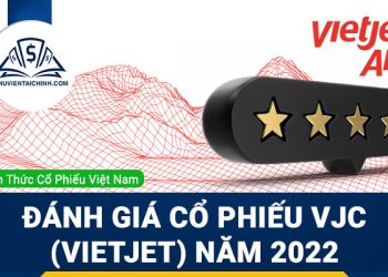 Nhận định đánh giá cổ phiếu VJC (Vietjet) trong năm 2023