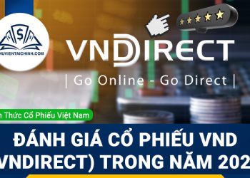 Nhận định đánh giá cổ phiếu VND (VNDirect) trong năm 2023