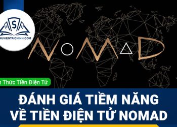 Nomad là gì? Đánh giá tiềm năng về tiền điện tử Nomad